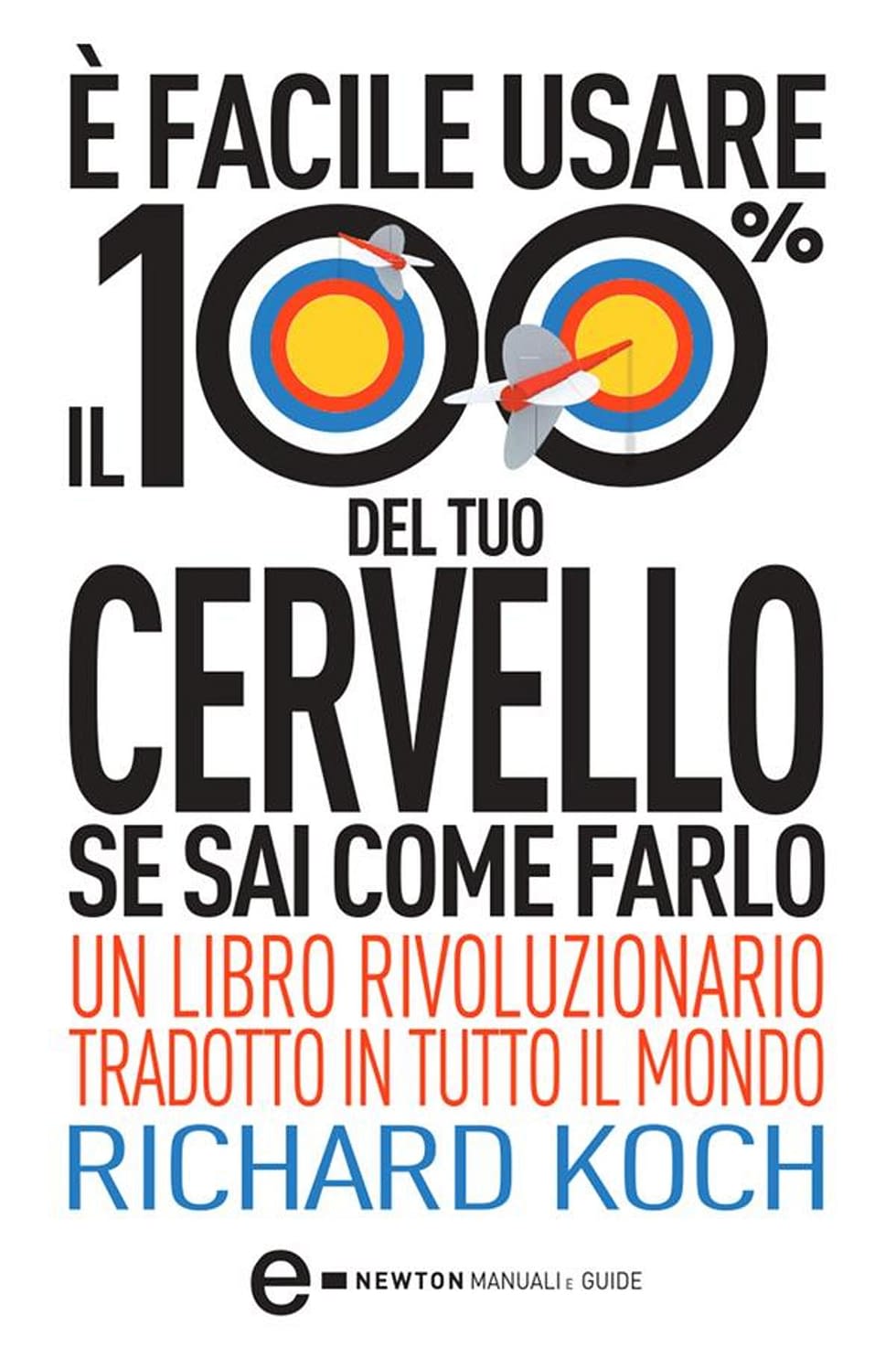 Se Usassimo Il 100 Del Nostro Cervello